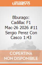 Bburago: Cadillac F1 Mac-26 2026 #11 Sergio Perez Con Casco 1:43 giochi
