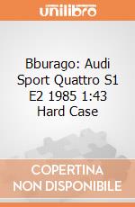 Bburago: Audi Sport Quattro S1 E2 1985 1:43 Hard Case giochi