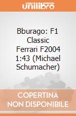 Bburago: F1 Classic Ferrari F2004 1:43 (Michael Schumacher) giochi