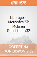 Bburago - Mercedes Slr Mclaren Roadster 1:32 gioco di Bburago