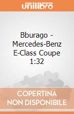 Bburago - Mercedes-Benz E-Class Coupe 1:32 gioco di Bburago