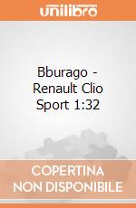 Bburago - Renault Clio Sport 1:32 gioco di Bburago