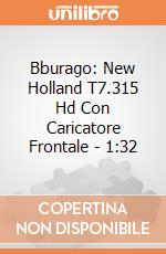 Bburago: New Holland T7.315 Hd Con Caricatore Frontale - 1:32 gioco