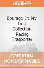 Bburago Jr: My First Collection Racing Trasporter giochi