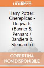 Harry Potter: Cinereplicas - Hogwarts (Banner & Pennant / Bandiera & Stendardo) giochi