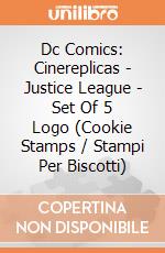 Dc Comics: Cinereplicas - Justice League - Set Of 5 Logo (Cookie Stamps / Stampi Per Biscotti) giochi