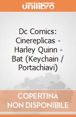 Dc Comics: Cinereplicas - Harley Quinn - Bat (Keychain / Portachiavi)