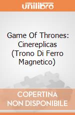 Game Of Thrones: Cinereplicas (Trono Di Ferro Magnetico) giochi
