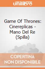 Game Of Thrones: Cinereplicas - Mano Del Re (Spilla) giochi