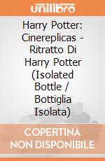 Harry Potter: Cinereplicas - Ritratto Di Harry Potter (Isolated Bottle / Bottiglia Isolata) giochi