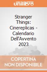 Stranger Things: Cinereplicas - Calendario Dell'Avvento 2023 gioco