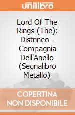 Lord Of The Rings (The): Distrineo - Compagnia Dell'Anello (Segnalibro Metallo) giochi