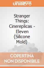 Stranger Things: Cinereplicas - Eleven (Silicone Mold) giochi