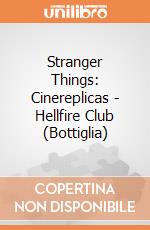 Stranger Things: Cinereplicas - Hellfire Club (Bottiglia) giochi