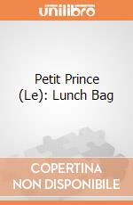 Petit Prince (Le): Lunch Bag giochi