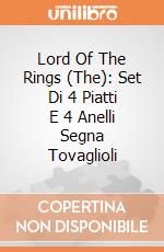 Lord Of The Rings (The): Set Di 4 Piatti E 4 Anelli Segna Tovaglioli giochi