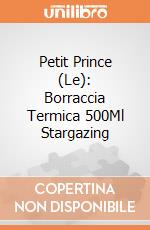 Petit Prince (Le): Borraccia Termica 500Ml Stargazing giochi