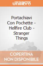 Portachiavi Con Pochette - Hellfire Club - Stranger Things giochi