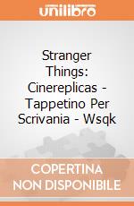 Stranger Things: Cinereplicas - Tappetino Per Scrivania - Wsqk giochi