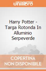 Harry Potter - Targa Rotonda In Alluminio Serpeverde giochi