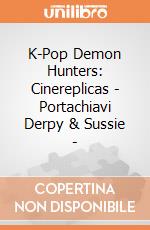 K-Pop Demon Hunters: Cinereplicas - Portachiavi Derpy & Sussie -  giochi