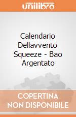Calendario Dellavvento Squeeze - Bao Argentato giochi