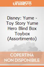 Disney: Yume - Toy Story Yume Hero Blind Box Toybox (Assortimento) giochi