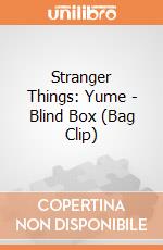 Stranger Things: Yume - Blind Box (Bag Clip) giochi