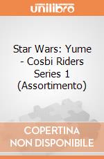 Star Wars: Yume - Cosbi Riders Series 1 (Assortimento) giochi