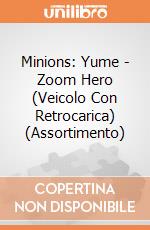 Minions: Yume - Zoom Hero (Veicolo Con Retrocarica) (Assortimento) giochi