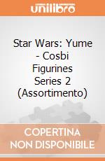 Star Wars: Yume - Cosbi Figurines Series 2 (Assortimento) giochi