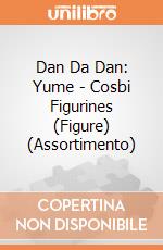 Dan Da Dan: Yume - Cosbi Figurines (Figure) (Assortimento) giochi