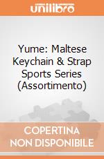 Yume: Maltese Keychain & Strap Sports Series (Assortimento) giochi