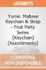 Yume: Maltese Keychain & Strap - Fruit Party Series (Keychain) (Assortimento) giochi