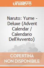 Naruto: Yume - Deluxe (Advent Calendar / Calendario Dell'Avvento) giochi