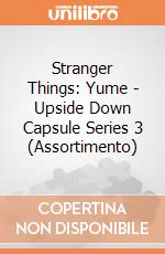 Stranger Things: Yume - Upside Down Capsule Series 3 (Assortimento) giochi
