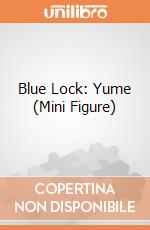 Blue Lock: Yume (Mini Figure) giochi