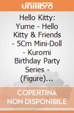 Hello Kitty: Yume - Hello Kitty & Friends - 5Cm Mini-Doll - Kuromi Birthday Party Series - (Figure) (Assortimento) giochi