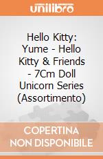 Hello Kitty: Yume - Hello Kitty & Friends - 7Cm Doll Unicorn Series (Assortimento) giochi