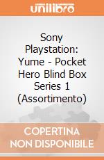 Sony Playstation: Yume - Pocket Hero Blind Box Series 1 (Assortimento) giochi