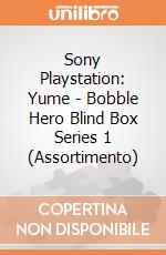 Sony Playstation: Yume - Bobble Hero Blind Box Series 1 (Assortimento) giochi
