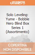 Solo Leveling: Yume - Bobble Hero Blind Box Series 1 (Assortimento) giochi