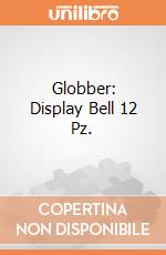 Globber: Display Bell 12 Pz. giochi