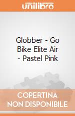 Globber - Go Bike Elite Air - Pastel Pink giochi
