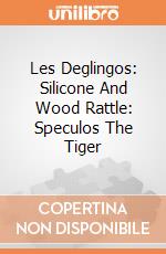 Les Deglingos: Silicone And Wood Rattle: Speculos The Tiger giochi