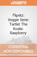 Flipetz: Veggie Serie: Tartlet The Koala: Raspberry giochi