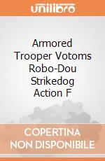 Armored Trooper Votoms Robo-Dou Strikedog Action F giochi