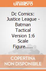 Dc Comics: Justice League - Batman Tactical Version 1:6 Scale Figure..... gioco di Hot Toys
