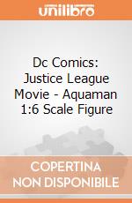 Dc Comics: Justice League Movie - Aquaman 1:6 Scale Figure gioco di Hot Toys