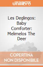 Les Deglingos: Baby Comforter: Melimelos The Deer giochi